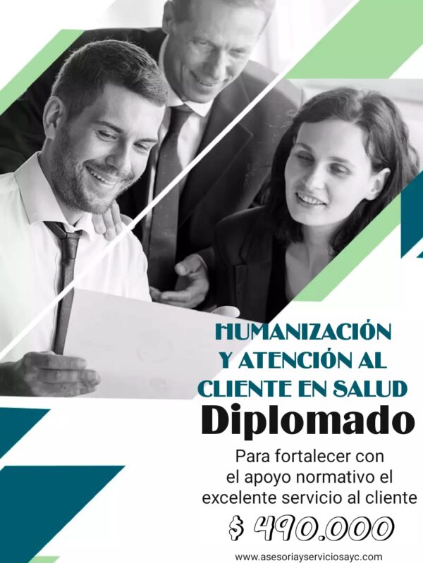 Diplomado HUMANIZACIÓN Y ATENCIÓN AL CLIENTE EN SALUD